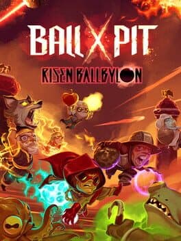 Ball x Pit: Risen Ballbylon