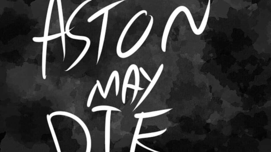 Aston May Die screenshot 1
